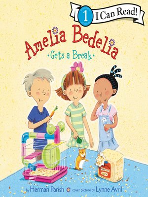 cover image of Amelia Bedelia Gets a Break